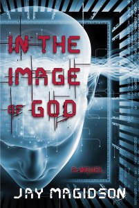 In the Image of God by Jay Magidson, now available on Amazon